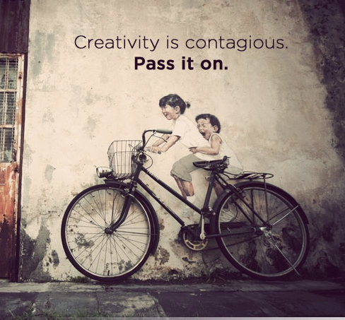 Inspirational Quote, Creativity is contagious, pass it on